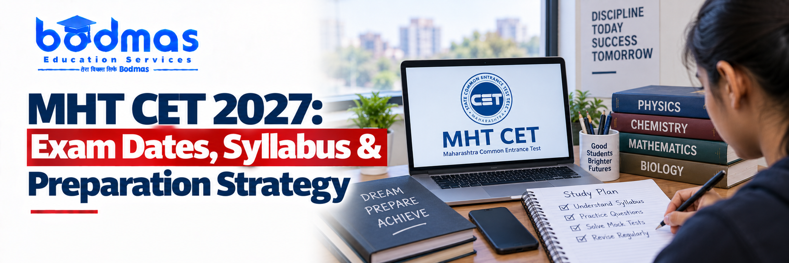 MHT CET 2027: Exam Dates, Eligibility, Syllabus, Pattern & Preparation Strategy